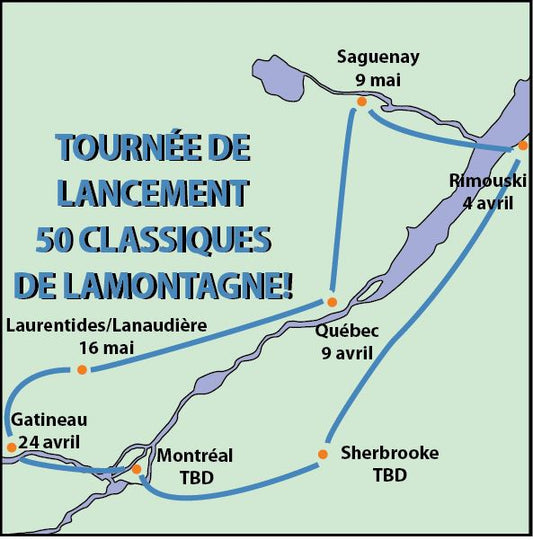 TOURNÉE DE LANCEMENT DES 50 CLASSIQUES DE LAMONTAGNE!
